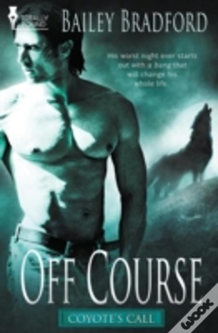 Coyote'S Call: Off Course