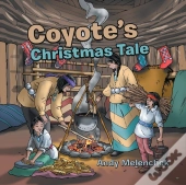 Coyote'S Christmas Tale