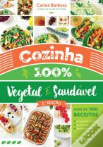 Cozinha 100% Vegetal e Saudável
