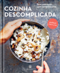 Cozinha Descomplicada - Preview