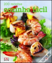 Cozinha Fácil - 200 Receitas