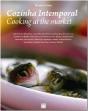 Cozinha Intemporal - Cooking at the market - Preview