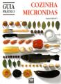 Cozinha Microndas - Guia Prático - Preview