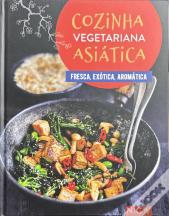 Cozinha Vegetariana Asiática
