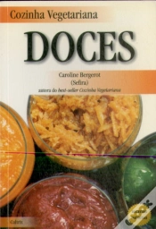Capa do artigo Cozinha Vegetariana: Doces
