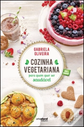 Capa do artigo Cozinha Vegetariana para Quem Quer Ser Saudável