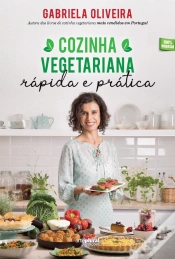 Capa do artigo Cozinha Vegetariana Rápida e Prática