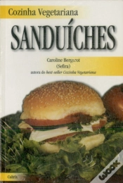 Capa do artigo Cozinha Vegetariana: Sanduíches