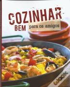 Cozinhar Bem para os Amigos