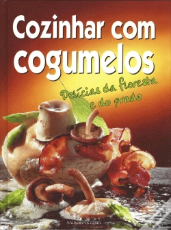 Capa do artigo Cozinhar com Cogumelos