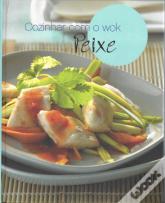Cozinhar com o Wok - Peixe