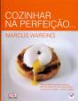 Cozinhar na Perfeição... - Preview