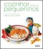 Cozinhar para os Pequeninos - Preview