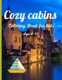Cozy Cabins Coloring Book For Kids Age 4-12 - Preview