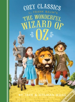 Capa do artigo Cozy Classics: L. Frank Baum'S The Wonderful Wizard Of Oz