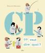 Cp, Ça Veut Dire Quoi ? - Preview