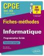 Cpge ; Ecs-Ece ; 1re Et 2e Années ; Informatique ; Fiches-Méthodes ; Exercices Corrigés (Édition 2018) - Preview