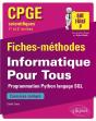 Cpge Scientifiques ; 1re Et 2e Années ; Fiches-Méthodes ; Informatique Pour Tous ; Programme Python Et Langage Sql (Édition 2018) - Preview