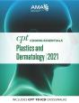 Cpt Coding Essentials For Plastics And Dermatology 2021 - Preview