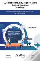 Cqe Certified Quality Engineer Exam Practice Questions & Dumps