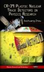 Cr-39 Plastic Nuclear Track Detectors In Physics Research - Preview