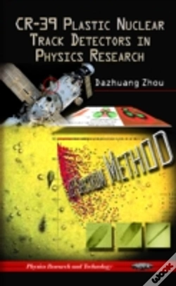 Capa do artigo Cr-39 Plastic Nuclear Track Detectors In Physics Research