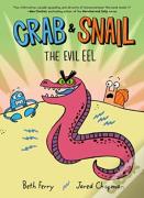 Crab And Snail: The Evil Eel