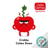 Crabby Calms Down: Accessible Symbolised Edition