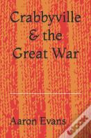 Crabbyville & The Great War
