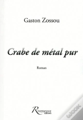 Crabe De Métal Pur