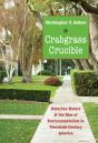 Crabgrass Crucible - Preview