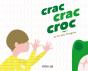 Crac, Crac, Croc - Preview