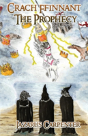 Crach Ffinnant The Prophecy - Preview