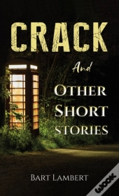 Crack And Other Short Stories