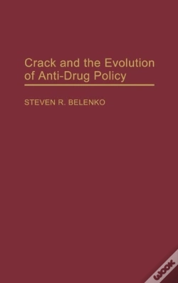 Capa do artigo Crack And The Evolution Of Anti-Drug Policy
