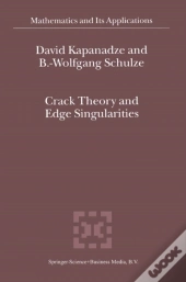 Crack Theory And Edge Singularities