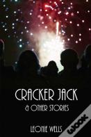 Cracker Jack & Other Stories