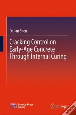 Capa do artigo Cracking Control On Early-Age Concrete Through Internal Curing
