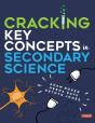 Cracking Key Concepts In Secondary Science - Preview