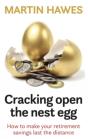 Cracking Open The Nest Egg - Preview