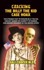 Cracking The Billy The Kid Case Hoax - Preview
