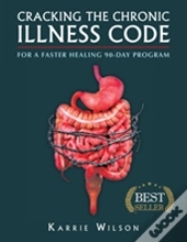 Cracking The Chronic Illness Code