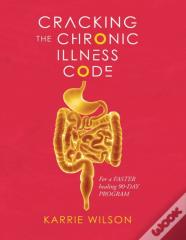 Cracking The Chronic Illness Code