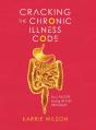 Cracking The Chronic Illness Code - Preview