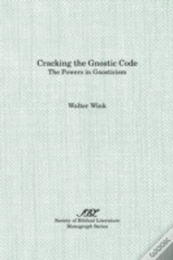 Capa do artigo Cracking The Gnostic Code: The Powers Of Gnosticism