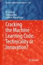 Cracking The Machine Learning Code: Technicality Or Innovation? - Preview