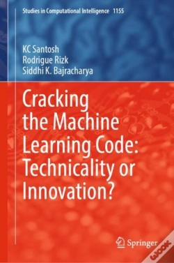 Capa do artigo Cracking The Machine Learning Code: Technicality Or Innovation?