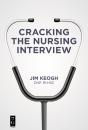 Cracking The Nursing Interview - Preview