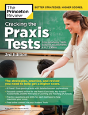 Cracking The Praxis (Core + Subject Assessments + Plt Exams), 3rd Edition - Preview