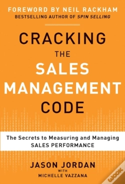 Capa do artigo Cracking The Sales Management Code: The Secrets To Measuring And Managing Sales Performance